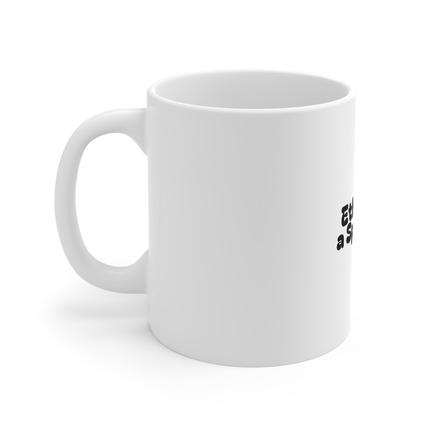 Ethics are on a Spectrum Mugs
